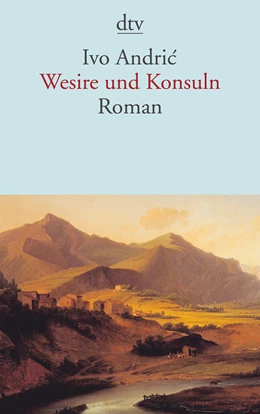 Abbildung von Andric | Wesire und Konsuln | 4. Auflage | 2018 | beck-shop.de