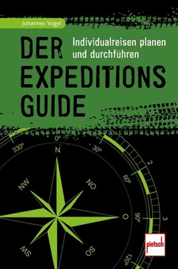 Abbildung von Vogel | Der Expeditions-Guide | 1. Auflage | 2018 | beck-shop.de