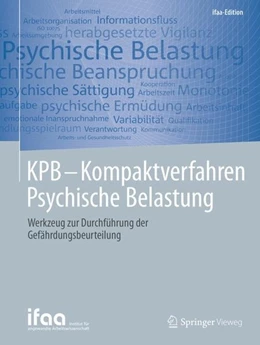 Abbildung von Institut für angewandte Arbeitswissenschaft e. V. (ifaa) | KPB - Kompaktverfahren Psychische Belastung | 1. Auflage | 2017 | beck-shop.de