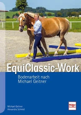 Abbildung von Geitner / Schmid | EquiClassic-Work | 5. Auflage | 2023 | beck-shop.de