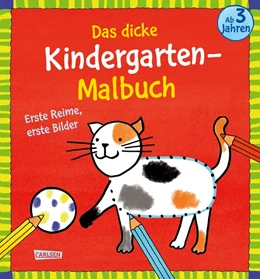 Abbildung von Sörensen | Das dicke Kindergarten-Malbuch: Erste Reime, erste Bilder | 1. Auflage | 2018 | beck-shop.de