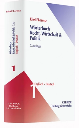 Abbildung von Dietl / Lorenz | Wörterbuch Recht, Wirtschaft & Politik Band 1 • Großwörterbuch
 | 7. Auflage | 2016 | beck-shop.de
