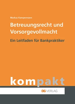 Abbildung von Kampermann | Betreuungsrecht und Vorsorgevollmacht | 3. Auflage | 2017 | beck-shop.de