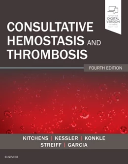 Abbildung von Kitchens / Konkle | Consultative Hemostasis and Thrombosis | 4. Auflage | 2018 | beck-shop.de