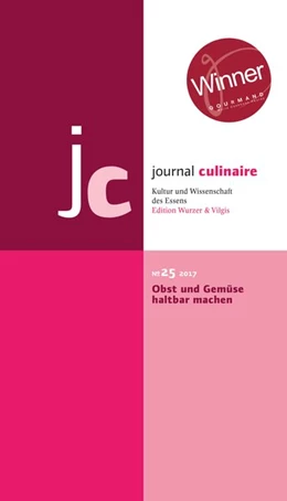 Abbildung von Wurzer-Berger | journal culinaire No. 25 Obst und Gemüse haltbar machen | 1. Auflage | 2017 | beck-shop.de