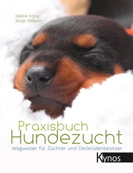 Abbildung von König / Umbach | Praxisbuch Hundezucht | 2. Auflage | 2018 | beck-shop.de