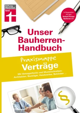 Abbildung von Stroisch / Werthschützky | Bauherren-Handbuch Praxismappe Verträge | 1. Auflage | 2018 | beck-shop.de