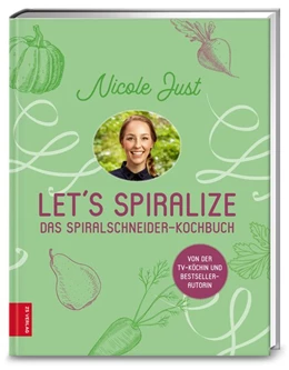 Abbildung von Just | Let's Spiralize | 1. Auflage | 2018 | beck-shop.de