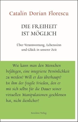 Abbildung von Florescu | Die Freiheit ist möglich | 1. Auflage | 2018 | beck-shop.de