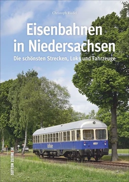 Abbildung von Riedel | Eisenbahnen in Niedersachsen | 1. Auflage | 2018 | beck-shop.de