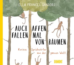 Abbildung von Frances Sanders | Auch Affen fallen mal von Bäumen | 1. Auflage | 2018 | beck-shop.de