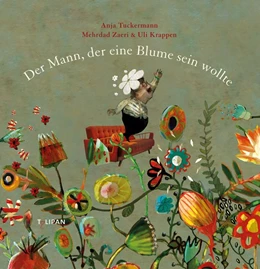 Abbildung von Tuckermann | Der Mann, der eine Blume sein wollte | 1. Auflage | 2018 | beck-shop.de