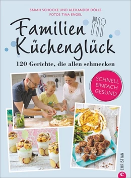 Abbildung von Sarah Schocke | Familienküchenglück | 1. Auflage | 2018 | beck-shop.de