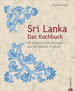 Abbildung von Hutchins | Sri Lanka - Das Kochbuch | 1. Auflage | 2018 | beck-shop.de