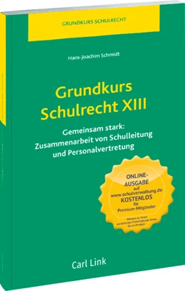 Abbildung von Schmidt | Grundkurs Schulrecht XIII | 1. Auflage | 2017 | beck-shop.de