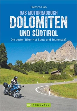 Abbildung von Hub | Die schönsten Motorradtouren Dolomiten und Südtirol | 1. Auflage | 2019 | beck-shop.de