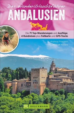 Abbildung von Friedrich / Ahrens | Wanderurlaubsführer Andalusien | 1. Auflage | 2018 | beck-shop.de