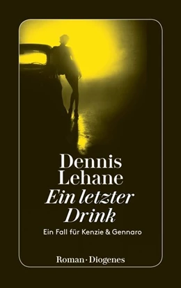 Abbildung von Lehane | Ein letzter Drink | 1. Auflage | 2016 | beck-shop.de