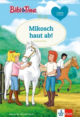 Abbildung von Andreas | Bibi & Tina: Mikosch haut ab! | 1. Auflage | 2018 | beck-shop.de