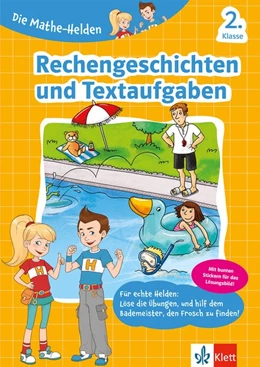 Abbildung von Die Mathe-Helden Rechengeschichten und Textaufgaben 2. Klasse. Mathematik in der Grundschule | 1. Auflage | 2018 | beck-shop.de