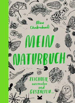 Abbildung von Chakrabarti | Mein Naturbuch | 1. Auflage | 2018 | beck-shop.de