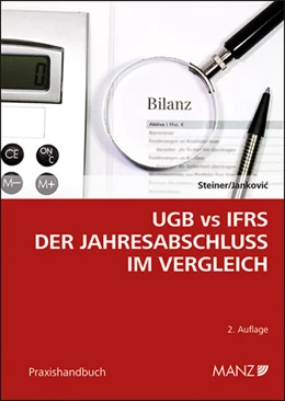 Abbildung von Steiner / Jankovic | UGB vs IFRS Der Jahresabschluss im Vergleich | 2. Auflage | 2017 | beck-shop.de