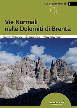 Abbildung von Bernardi / Ciri | Vie normali nelle Dolomiti di Brenta | 1. Auflage | 2017 | beck-shop.de