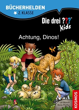 Abbildung von Pfeiffer / Blanck | Die drei ??? Kids, Bücherhelden, Achtung, Dinos! (drei Fragezeichen) | 1. Auflage | 2018 | beck-shop.de