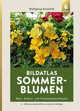 Abbildung von Kawollek | Bildatlas Sommerblumen | 4. Auflage | 2018 | beck-shop.de