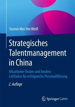 Abbildung von Weiß | Strategisches Talentmanagement in China | 2. Auflage | 2017 | beck-shop.de