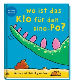 Abbildung von Fox | Wo ist das Klo für den Dino-Po? | 1. Auflage | 2018 | beck-shop.de