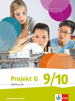 Abbildung von Projekt G Weltkunde 9/10. Schülerbuch Klasse 9/10. Ausgabe für Schleswig-Holstein ab 2016 | 1. Auflage | 2018 | beck-shop.de