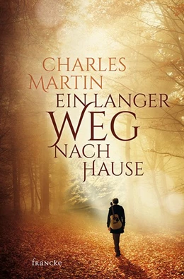 Abbildung von Martin | Ein langer Weg nach Hause | 1. Auflage | 2018 | beck-shop.de