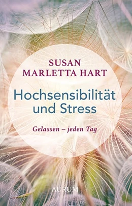 Abbildung von Marletta Hart | Hochsensibilität und Stress | 1. Auflage | 2018 | beck-shop.de