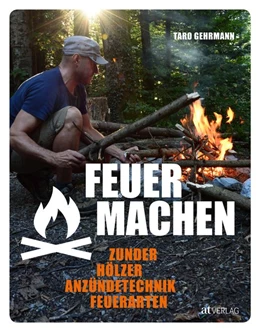 Abbildung von Feuer machen | 1. Auflage | 2018 | beck-shop.de