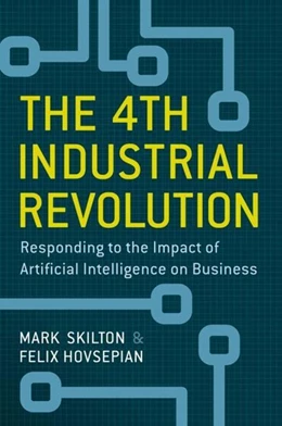 Abbildung von Skilton / Hovsepian | The 4th Industrial Revolution | 1. Auflage | 2017 | beck-shop.de