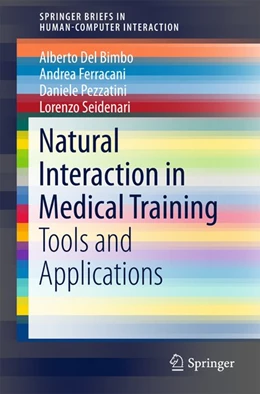 Abbildung von Del Bimbo / Ferracani | Natural Interaction in Medical Training | 1. Auflage | 2017 | beck-shop.de