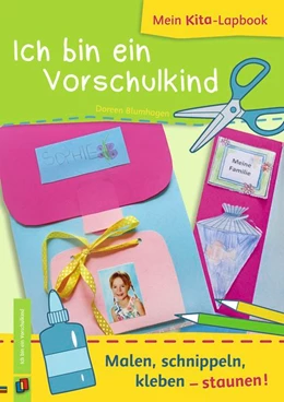 Abbildung von Blumhagen | Mein Kita-Lapbook: Ich bin ein Vorschulkind | 1. Auflage | 2018 | beck-shop.de