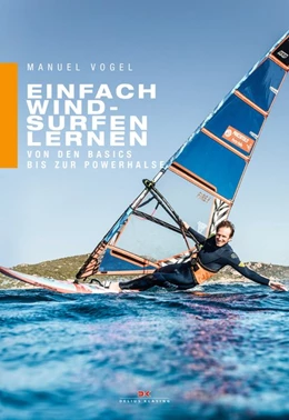 Abbildung von Vogel | Einfach Windsurfen lernen | 1. Auflage | 2018 | beck-shop.de