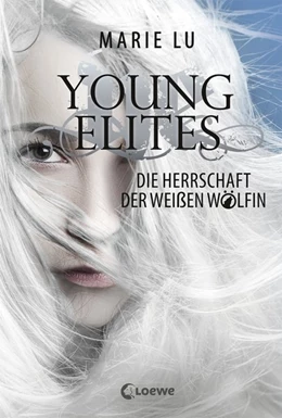 Abbildung von Lu | Young Elites - Die Herrschaft der Weißen Wölfin | 1. Auflage | 2018 | beck-shop.de