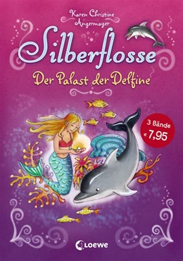 Abbildung von Angermayer | Silberflosse - Der Palast der Delfine | 1. Auflage | 2018 | beck-shop.de