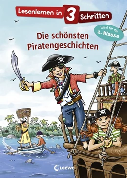 Abbildung von Lesenlernen in 3 Schritten - Die schönsten Piratengeschichten | 1. Auflage | 2018 | beck-shop.de