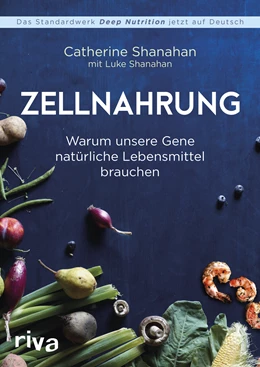 Abbildung von Shanahan | Zellnahrung | 1. Auflage | 2018 | beck-shop.de