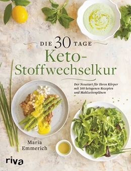 Abbildung von Emmerich | Die 30-Tage-Keto-Stoffwechselkur | 1. Auflage | 2018 | beck-shop.de