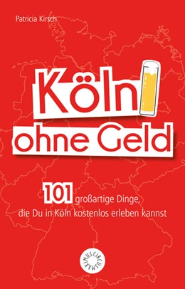 Abbildung von Kirsch | Köln ohne Geld | 1. Auflage | 2018 | beck-shop.de