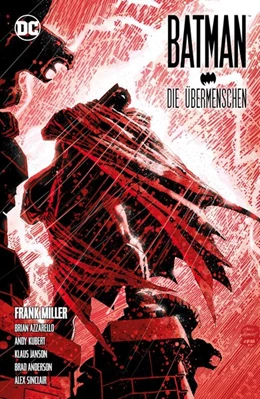 Abbildung von Miller / Azzarello | Batman: Dark Knight III - Die Übermenschen | 1. Auflage | 2018 | beck-shop.de