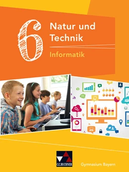 Abbildung von Bergmann / Schyma | Natur und Technik 6: Informatik | 1. Auflage | 2018 | beck-shop.de