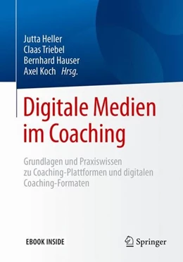 Abbildung von Heller / Triebel | Digitale Medien im Coaching | 1. Auflage | 2017 | beck-shop.de