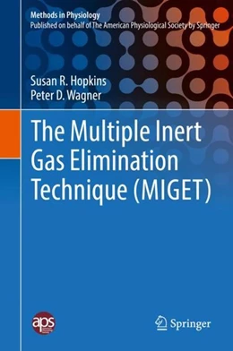 Abbildung von Hopkins / Wagner | The Multiple Inert Gas Elimination Technique (MIGET) | 1. Auflage | 2017 | beck-shop.de