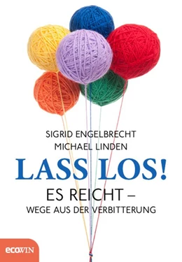 Abbildung von Linden / Engelbrecht | Lass los! | 1. Auflage | 2018 | beck-shop.de